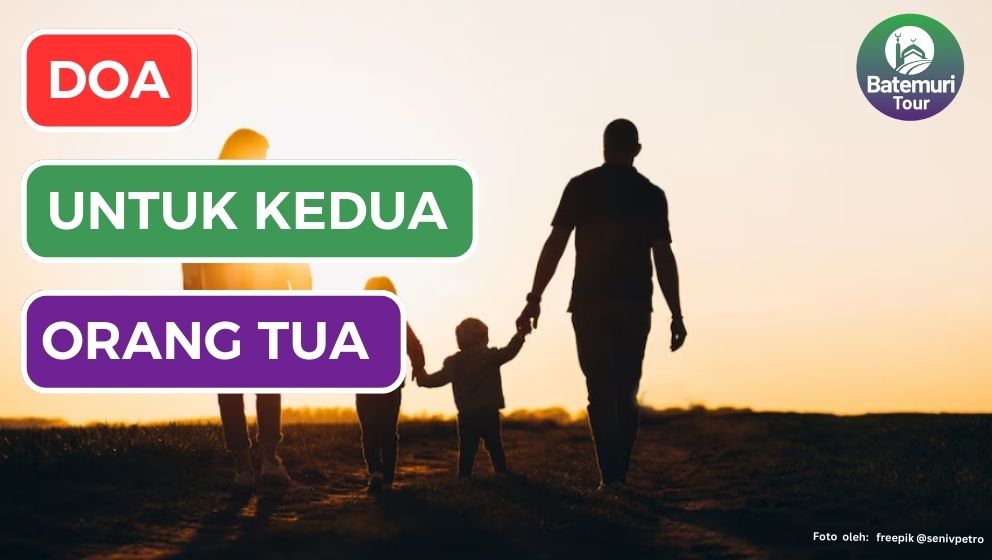 Ingin Berbakti Kepada Kedua Orang Tua? Bacakan Doa Untuk Mereka!!!